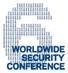 Photo: Registration Open for the Sixth Annual Worldwide Security Conference